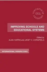 Improving Schools and Educational Systems: International Perspectives