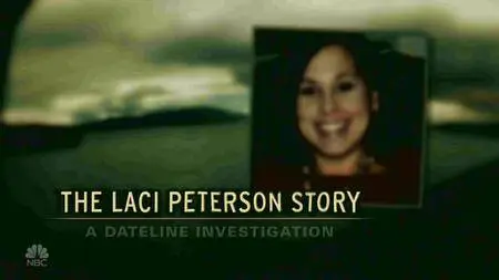 Dateline - The Laci Peterson Story (2017)
