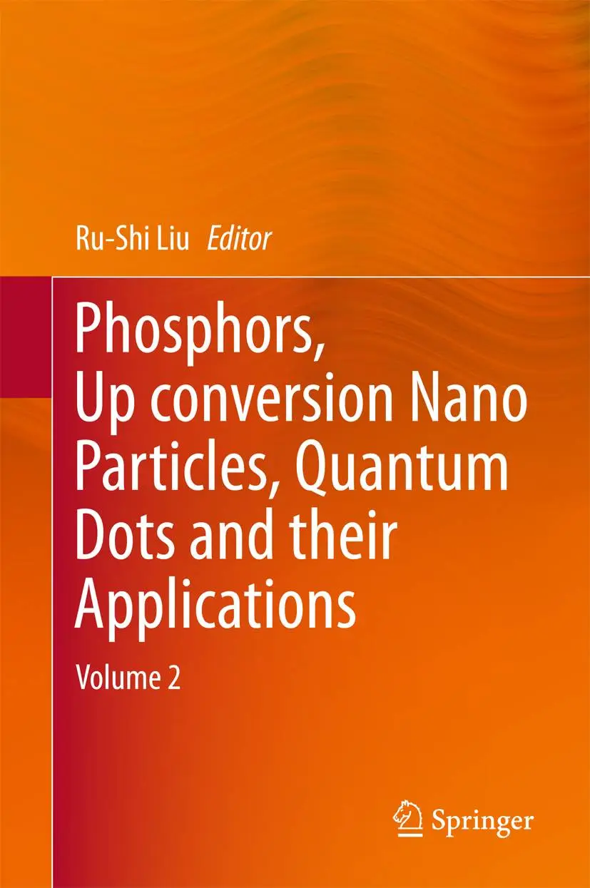 Phosphors, Up Conversion Nano Particles, Quantum Dots and Their Applications: Volume 2