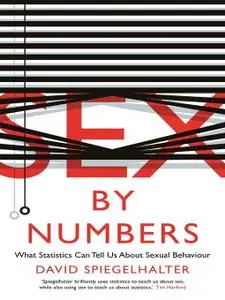 Sex by Numbers: What Statistics Can Tell Us About Sexual Behaviour (Repost)