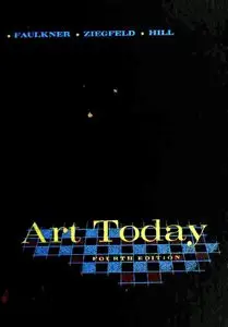 Art Today; An Introduction to the Fine and Functional Arts