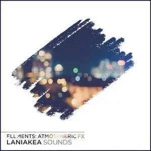 Laniakea Sounds Elements Atmospheric FX WAV