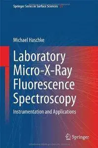 Laboratory Micro-X-Ray Fluorescence Spectroscopy: Instrumentation and Applications (Repost)