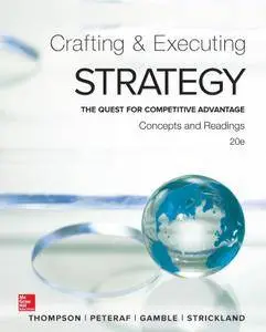 Crafting and Executing Strategy: Concepts and Readings (Repost)