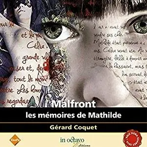 Gérard Coquet, "Malfront: Les mémoires de Mathilde"