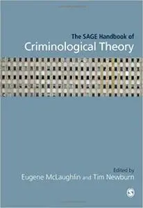 The SAGE Handbook of Criminological Theory