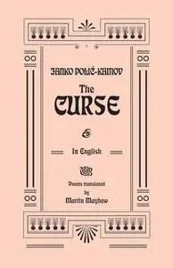 «The Curse» by Martin Mayhew,Janko Polić Kamov