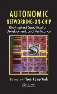 Autonomic Networking-on-Chip: Bio-Inspired Specification, Development, and Verification (Repost)