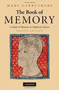 The Book of Memory: A Study of Memory in Medieval Culture