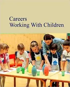 Careers Working with Infants & Children