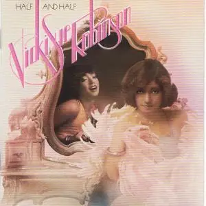 Vicki Sue Robinson - Half & Half (Remastered Deluxe Edition) (1978/2011)
