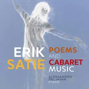 Alessandro Deljavan - Satie- Poems & Cabaret Music (2023) [Official Digital Download 24/88]