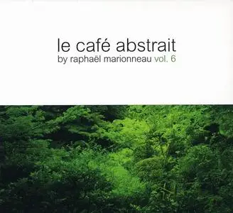V.A. - Le Café Abstrait By Raphaël Marionneau Vol. 6 (2009)