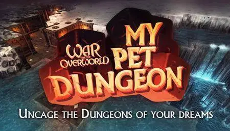 War for the Overworld - My Pet Dungeon (2017)