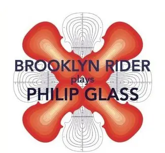 Brooklyn Rider plays Philip Glass (2011)