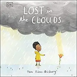 Lost in the Clouds: A gentle story to help children understand death and grief