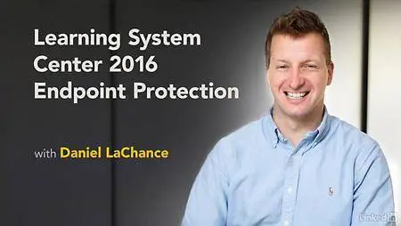 Lynda - Learning System Center 2016 Endpoint Protection