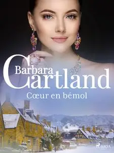 «Cœur en bémol» by Barbara Cartland