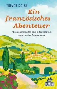 Trevor Dolby - Ein französisches Abenteuer