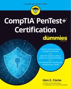 CompTIA PenTest+ Certification For Dummies