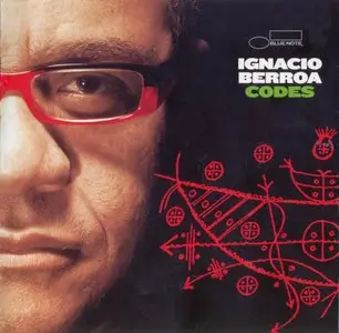 Ignacio Berroa - Codes (2006) {Blue Note}