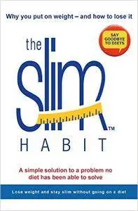 The Slim Habit