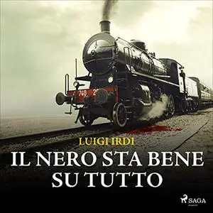 «Il nero sta bene con tutto» by Luigi Irdi