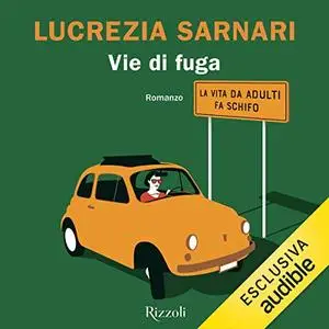 «Vie di fuga» by Lucrezia Sarnari