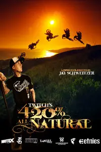 Twitchs 420 All Natural (2012)