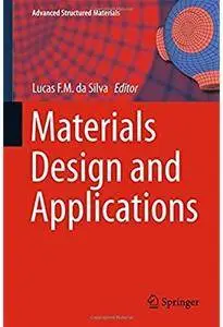 Materials Design and Applications
