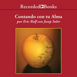 «Contando con tu alma» by Eric Rolf