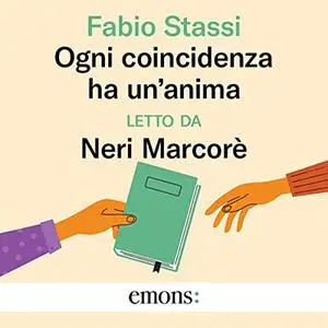 «Ogni coincidenza ha un'anima» by Fabio Stassi