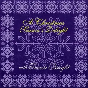 Teresa Bright - A Christmas Season's Delight (2000) **[RE-UP]**
