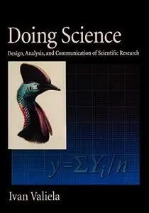 Doing Science: Design, Analysis, and Communication of Scientific Research