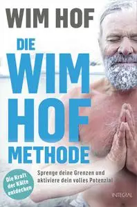 Wim Hof - Die Wim-Hof-Methode