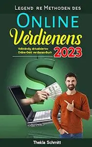 Legendäre Methoden des Online-Verdienens 2023