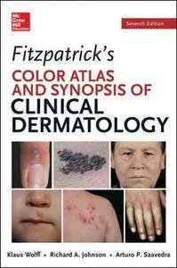 Fitzpatrick's Color Atlas and Synopsis of Clinical Dermatology, Seventh Edition [Repost]