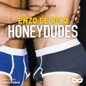 «Honeydudes» by Enzo Lecocq