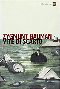 Vite di scarto - Zygmunt Bauman (Repost)