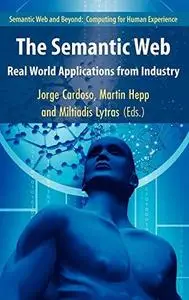 The Semantic Web: Real-World Applications from Industry