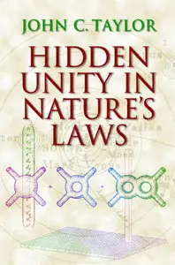 Hidden Unity in Nature's Laws (repost)