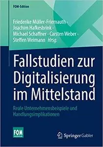 Fallstudien zur Digitalisierung im Mittelstand