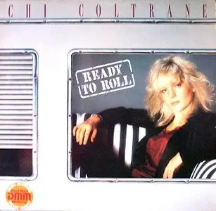 Chi Coltrane - Ready To Roll (1983)