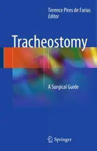 Tracheostomy: A Surgical Guide