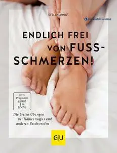 Stella Arndt - Endlich frei von Fußschmerzen!