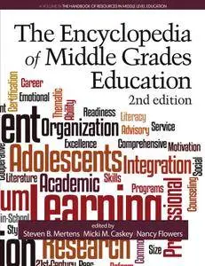 The Encyclopedia of Middle Grades Education (The Handbook of Resources in Middle Level Education), 2nd Edition