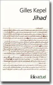 Gilles Kepel, Jihad (2003)