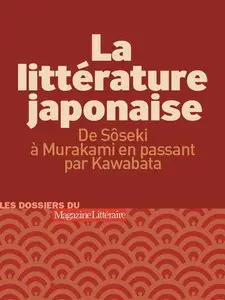 La littérature japonaise : De Sôseki à Murakami, en passant par Kawabata
