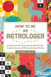 How to Be an Astrologer