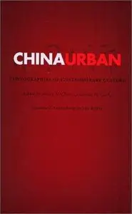 China Urban: Ethnographies of Contemporary Culture (repost)